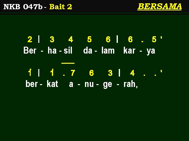 BERSAMA NKB 047 b - Bait 2 2 | 3 4 Ber - ha