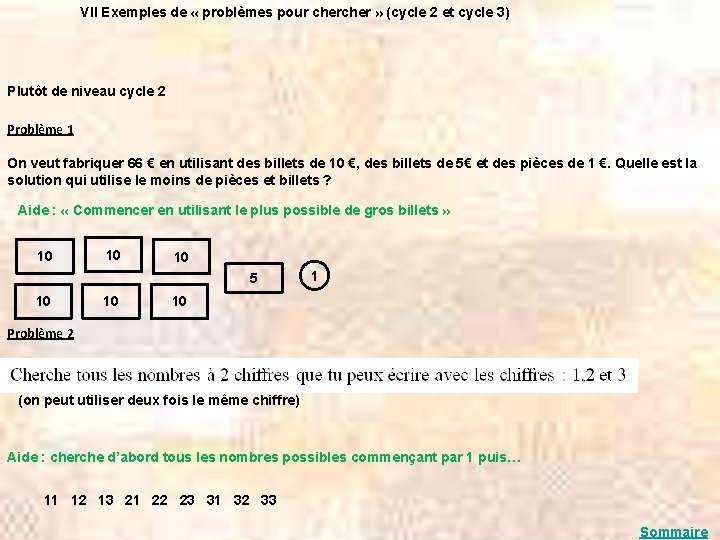 VII Exemples de « problèmes pour cher » (cycle 2 et cycle 3) Plutôt