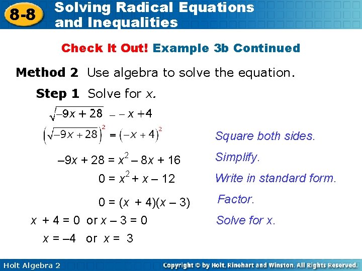 8 -8 Solving Radical Equations and Inequalities Check It Out! Example 3 b Continued