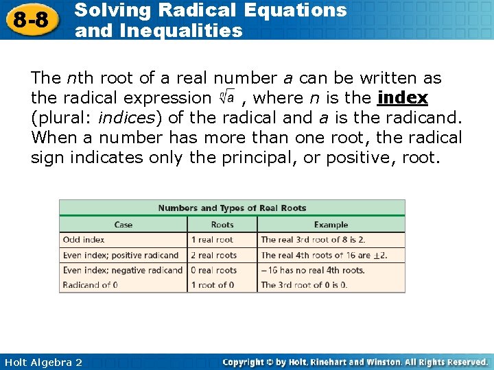 8 -8 Solving Radical Equations and Inequalities The nth root of a real number