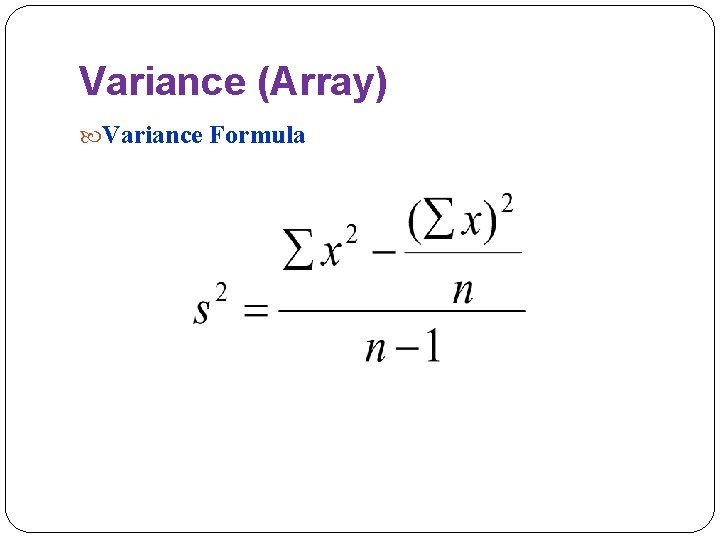 Variance (Array) Variance Formula 
