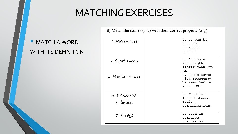 MATCHING EXERCISES • MATCH A WORD WITH ITS DEFINITON 