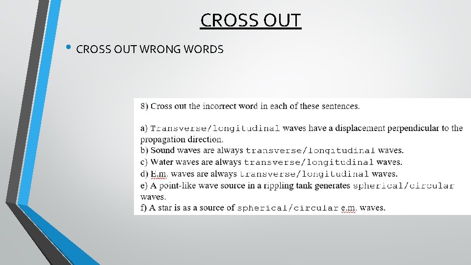 CROSS OUT • CROSS OUT WRONG WORDS 