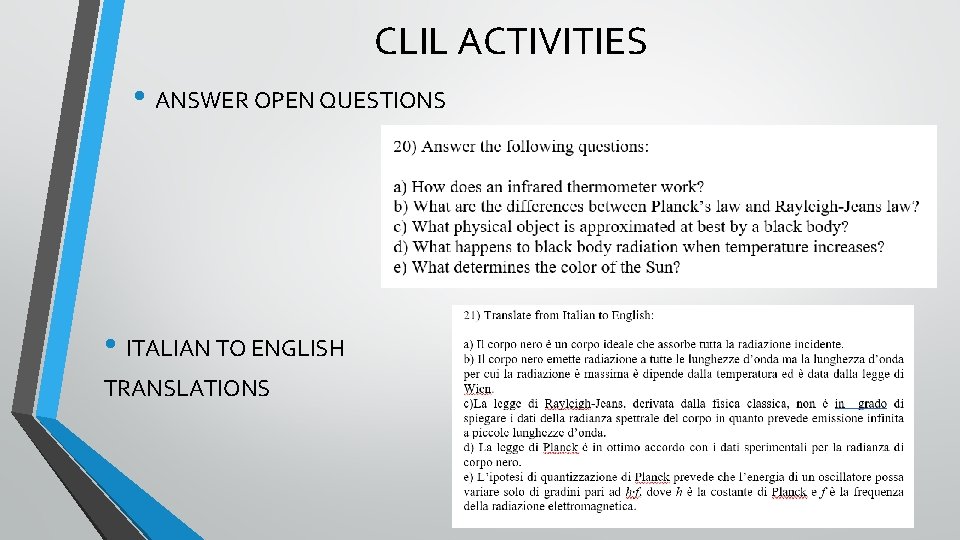 CLIL ACTIVITIES • ANSWER OPEN QUESTIONS • ITALIAN TO ENGLISH TRANSLATIONS 