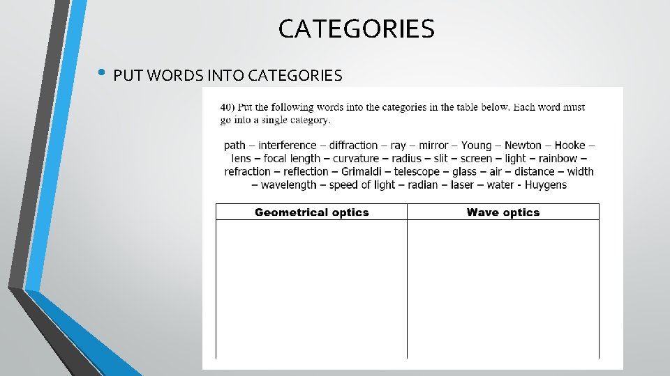 CATEGORIES • PUT WORDS INTO CATEGORIES 