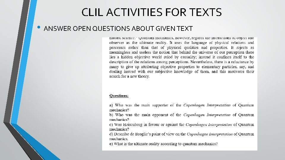 CLIL ACTIVITIES FOR TEXTS • ANSWER OPEN QUESTIONS ABOUT GIVEN TEXT 