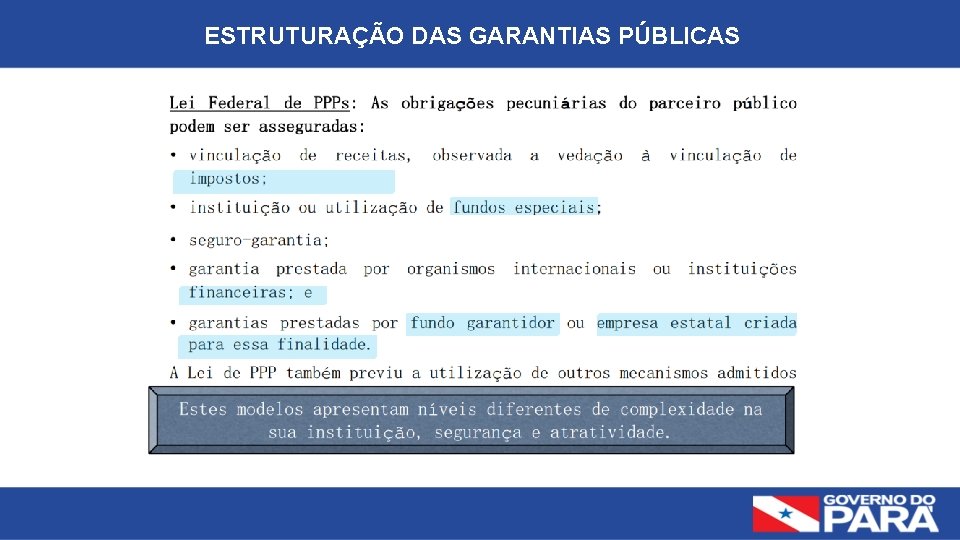 ESTRUTURAÇÃO DAS GARANTIAS PÚBLICAS 