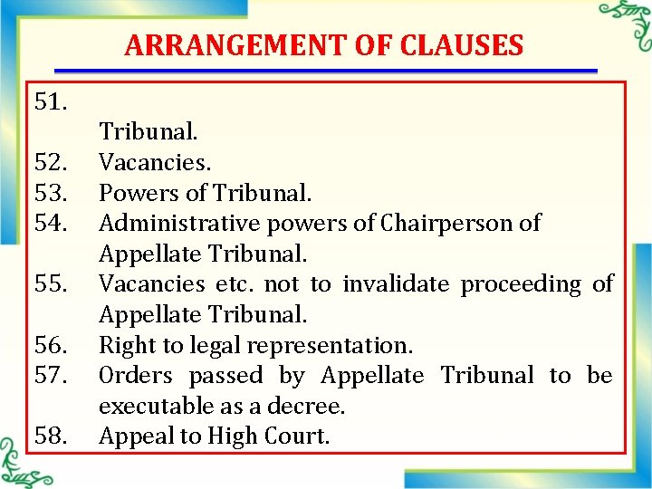 ARRANGEMENT OF CLAUSES 51. 52. 53. 54. 55. 56. 57. 58. Tribunal. Vacancies. Powers