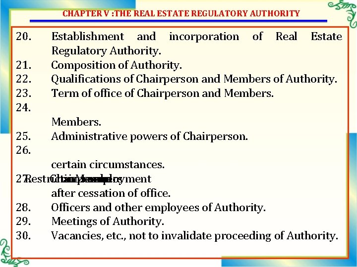 CHAPTER V : THE REAL ESTATE REGULATORY AUTHORITY 20. 21. 22. 23. 24. 25.