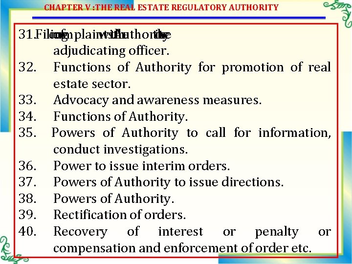 CHAPTER V : THE REAL ESTATE REGULATORY AUTHORITY 31. Filing complaints of with the