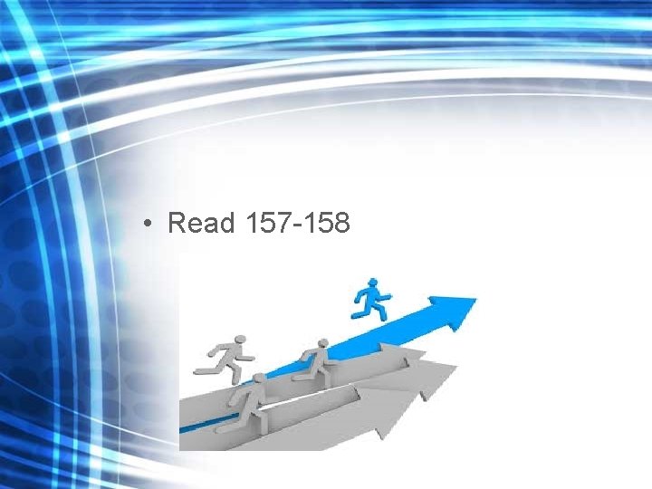  • Read 157 -158 