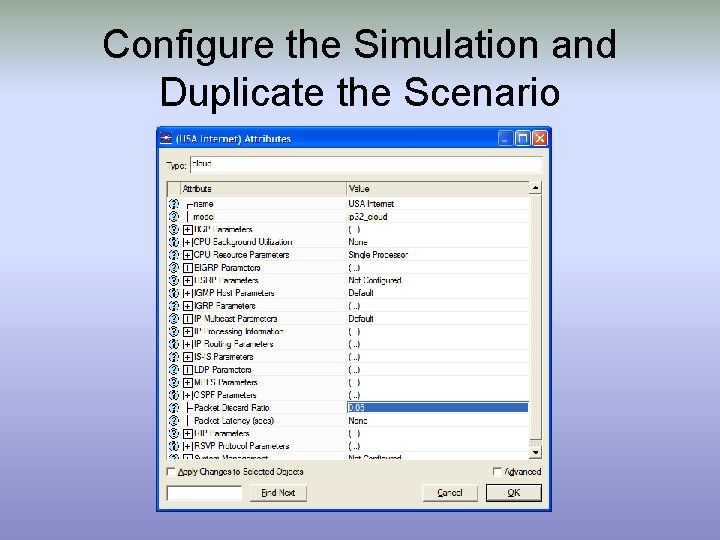 Configure the Simulation and Duplicate the Scenario 