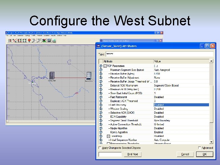 Configure the West Subnet 