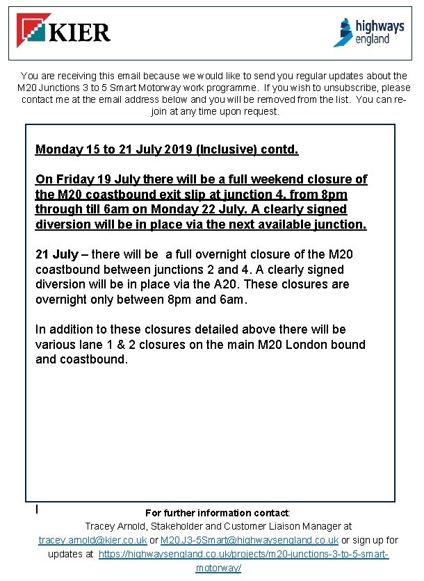 You are receiving this email because we would like to send you regular updates