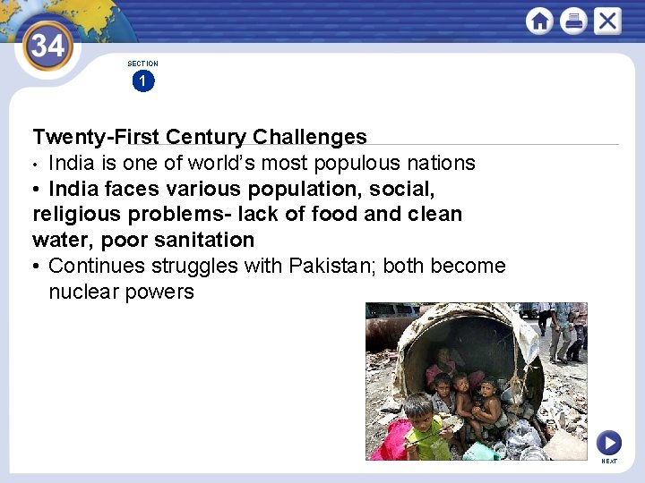 SECTION 1 Twenty-First Century Challenges • India is one of world’s most populous nations