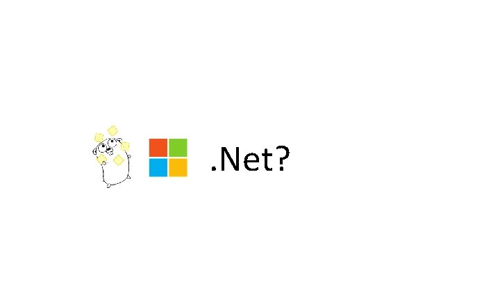 . Net? 