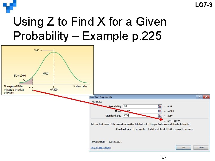 LO 7 -3 Using Z to Find X for a Given Probability – Example