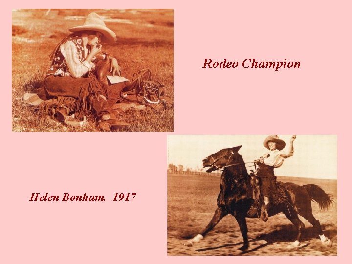 Rodeo Champion Helen Bonham, 1917 