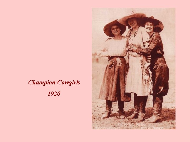 Champion Cowgirls 1920 