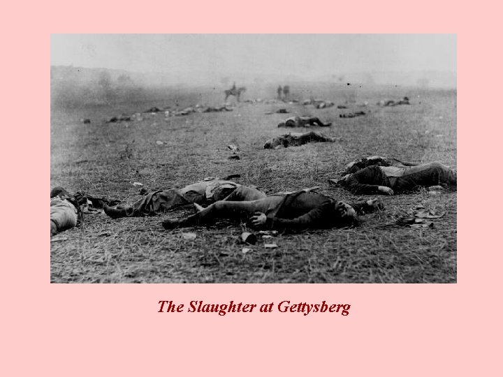 The Slaughter at Gettysberg 