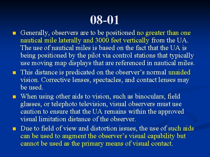 08 -01 n n Generally, observers are to be positioned no greater than one 08 -01 n n Generally, observers are to be positioned no greater than one