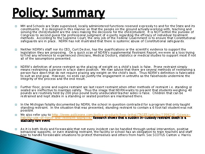 Policy: Summary � � � � MH and Schools are State supervised, locally administered