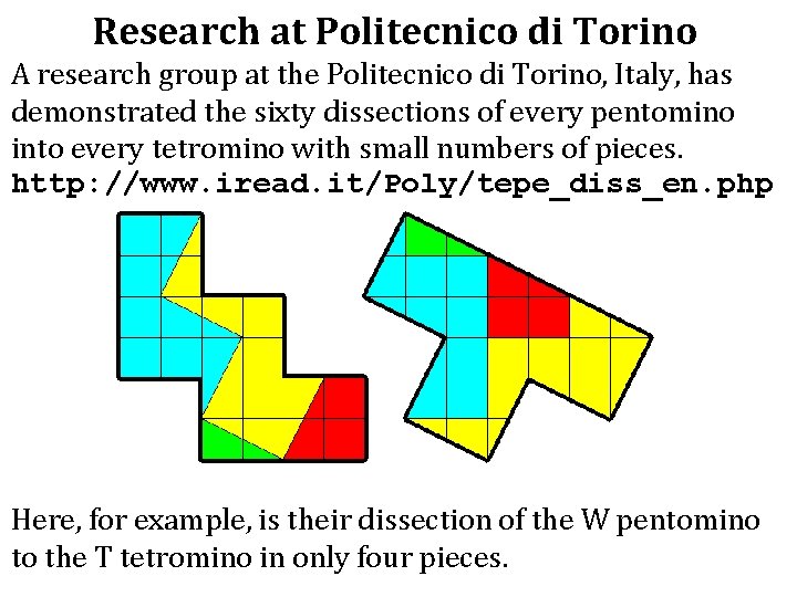Research at Politecnico di Torino A research group at the Politecnico di Torino, Italy,