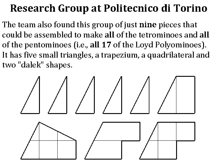 Research Group at Politecnico di Torino The team also found this group of just