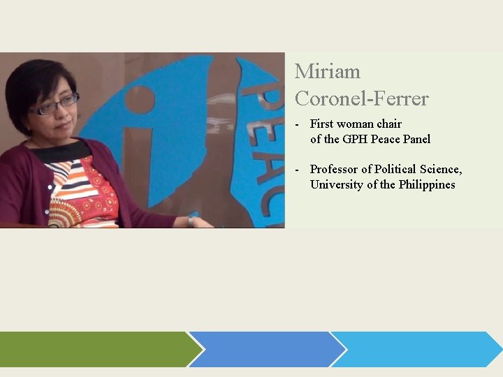 Miriam Coronel-Ferrer - First woman chair of the GPH Peace Panel - Professor of