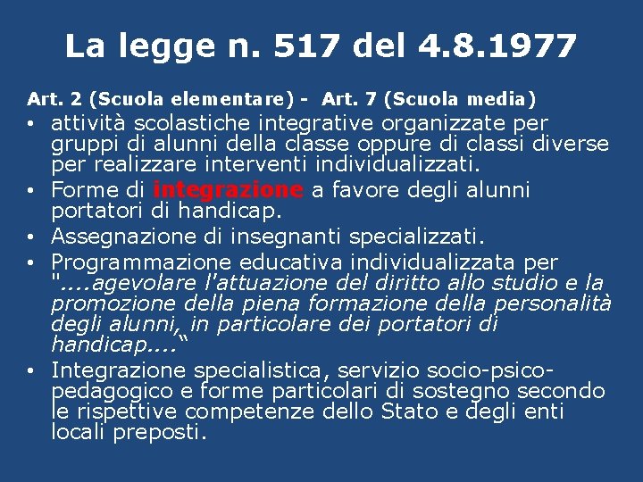 La legge n. 517 del 4. 8. 1977 Art. 2 (Scuola elementare) - Art.