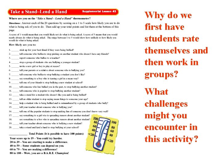 Why do we first have students rate themselves and then work in groups? What