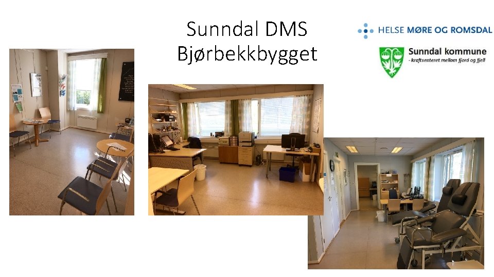 Sunndal DMS Bjørbekkbygget 