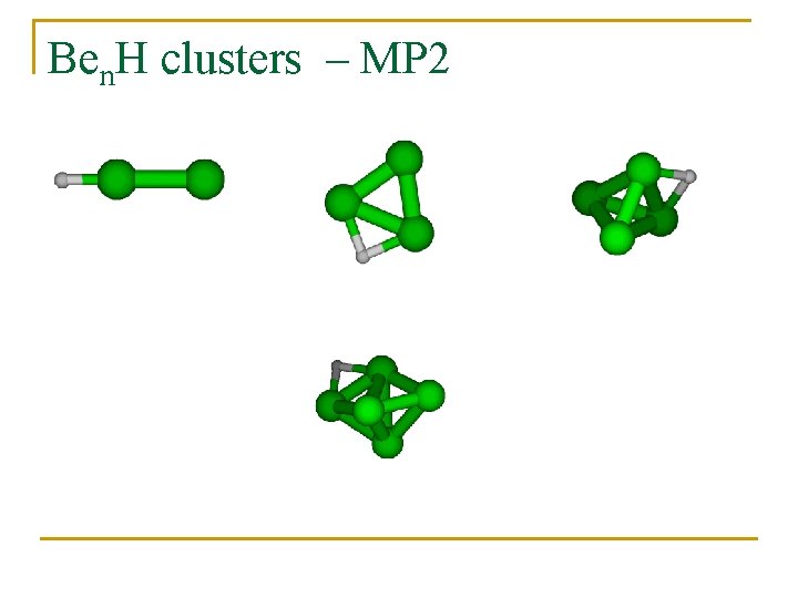 Ben. H clusters – MP 2 
