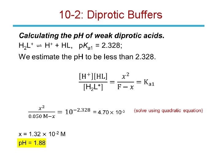 10 -2: Diprotic Buffers • 