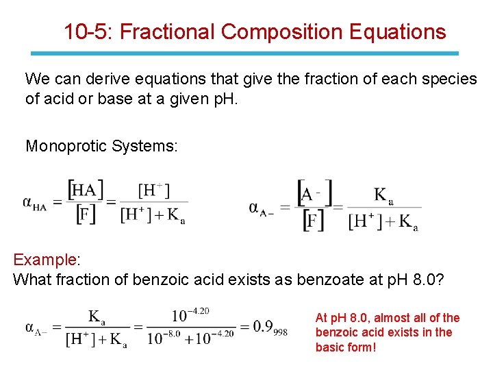 10 -5: Fractional Composition Equations We can derive equations that give the fraction of