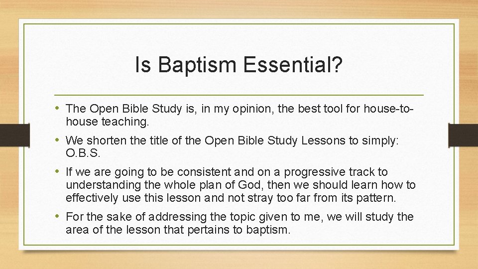 Is Baptism Essential? • The Open Bible Study is, in my opinion, the best