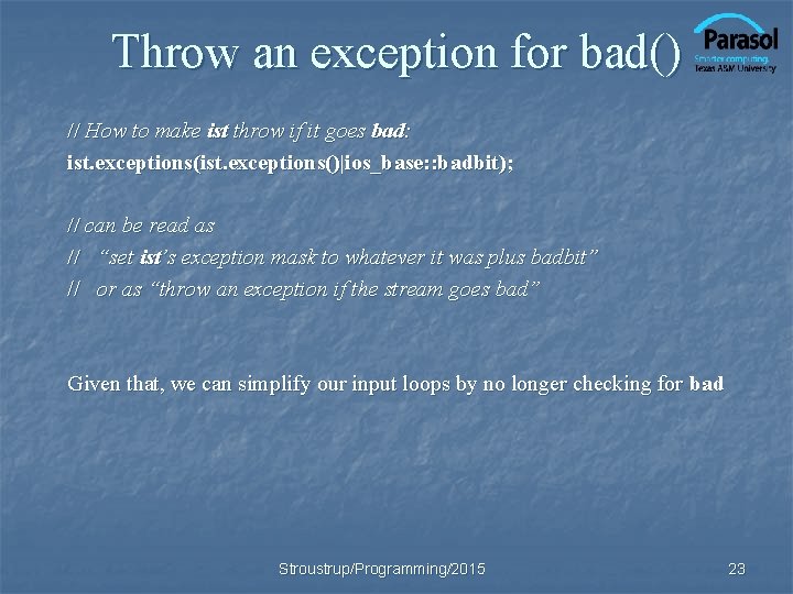 Throw an exception for bad() // How to make ist throw if it goes