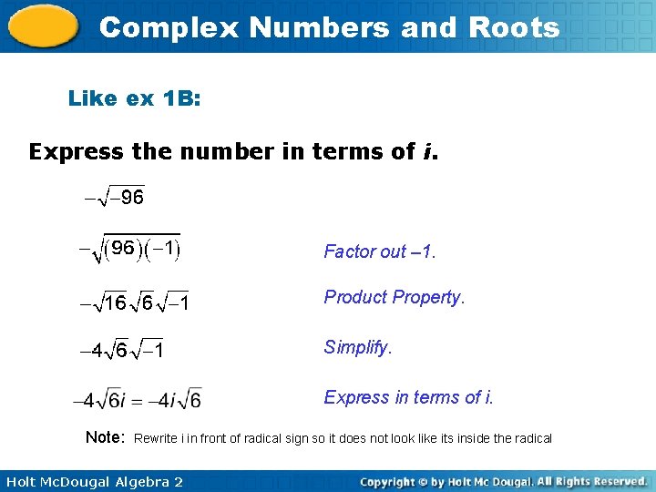 Complex Numbers and Roots Like ex 1 B: Express the number in terms of