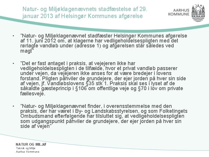 Natur- og Miljøklagenævnets stadfæstelse af 29. januar 2013 af Helsingør Kommunes afgørelse • ”Natur-