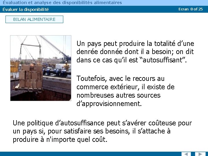 Évaluation et analyse des disponibilités alimentaires Évaluer la disponibilité Ecran 8 of 25 BILAN
