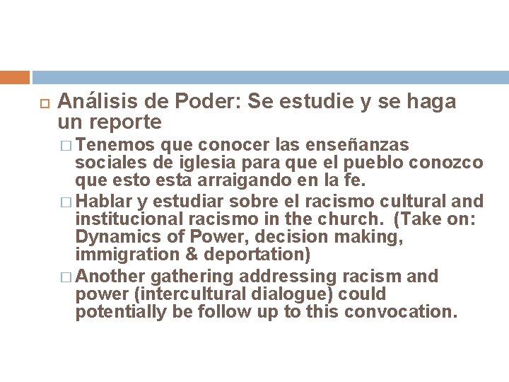  Análisis de Poder: Se estudie y se haga un reporte � Tenemos que