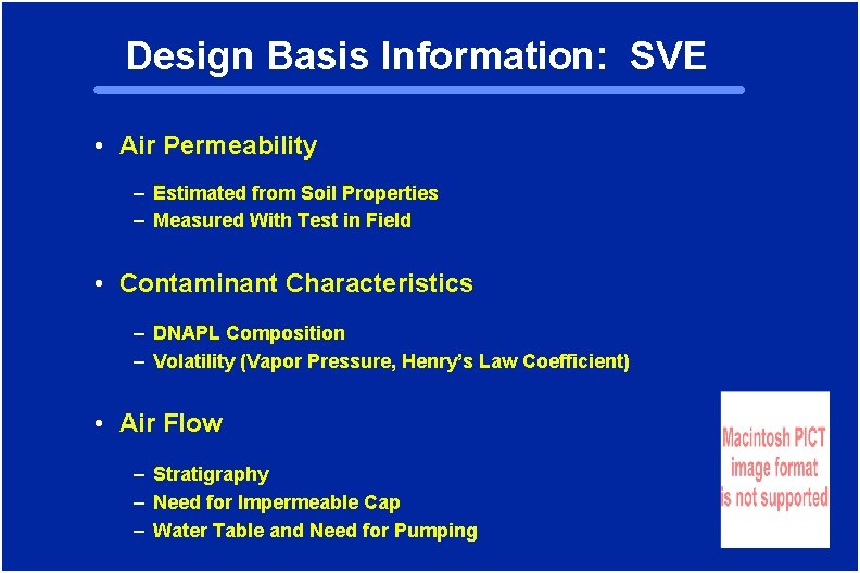 Design Basis Information: SVE • Air Permeability – Estimated from Soil Properties – Measured