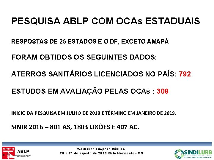 PESQUISA ABLP COM OCAs ESTADUAIS RESPOSTAS DE 25 ESTADOS E O DF, EXCETO AMAPÁ