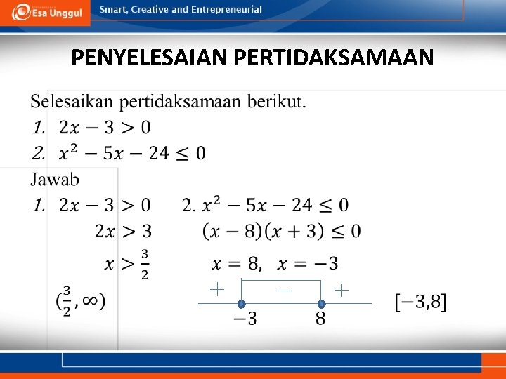 PENYELESAIAN PERTIDAKSAMAAN • 