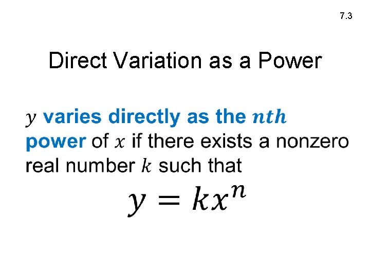 7. 3 Direct Variation as a Power • 