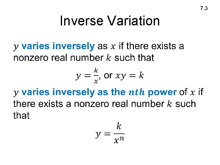 7. 3 Inverse Variation • 