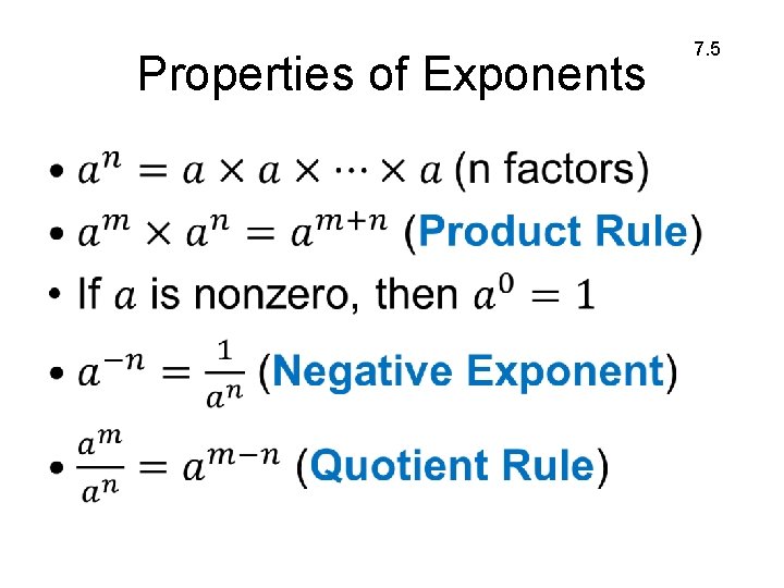 Properties of Exponents • 7. 5 