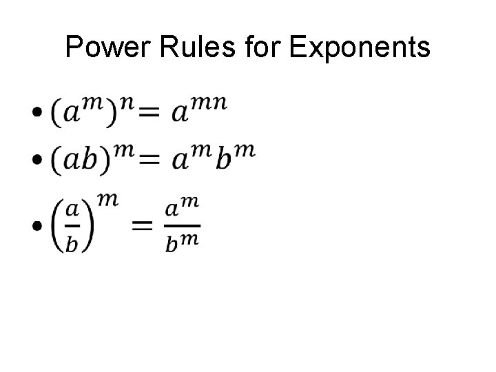 Power Rules for Exponents • 