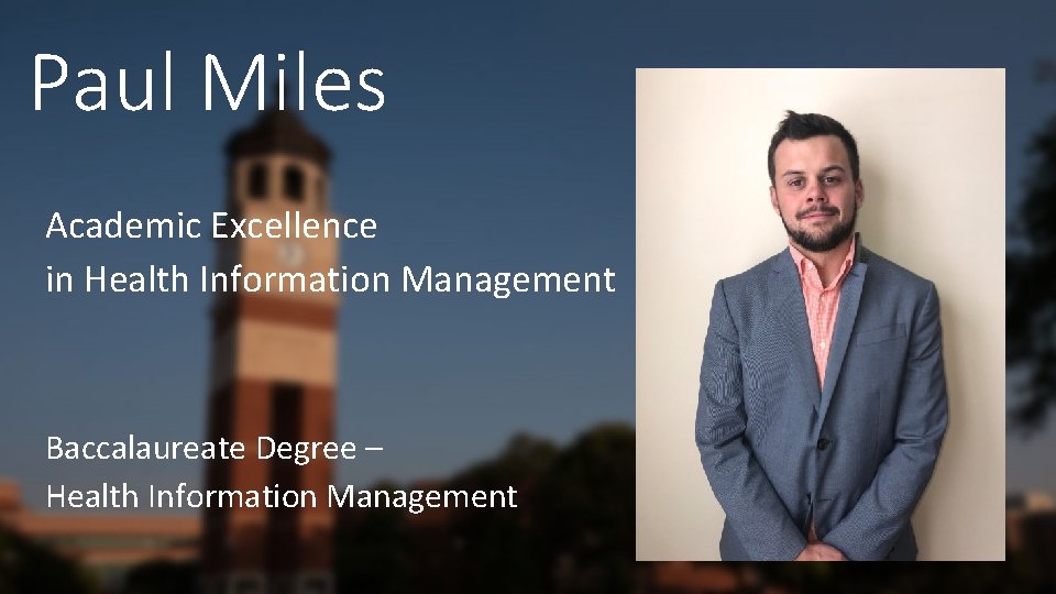 Paul Miles Academic Excellence in Health Information Management Baccalaureate Degree – Health Information Management