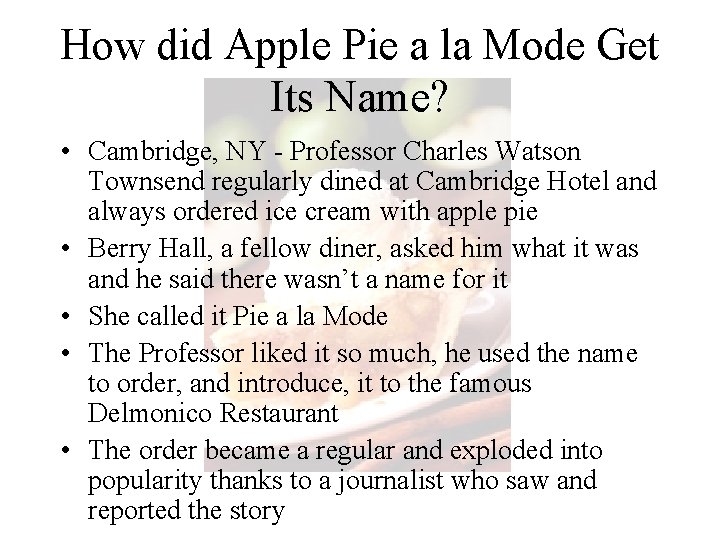 How did Apple Pie a la Mode Get Its Name? • Cambridge, NY -